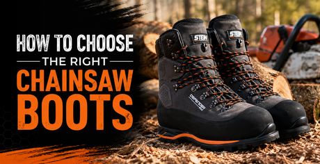 How to Choose the Right Chainsaw Boots